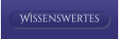 Wissenswertes