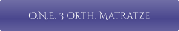 O.N.E. 3 orth. Matratze